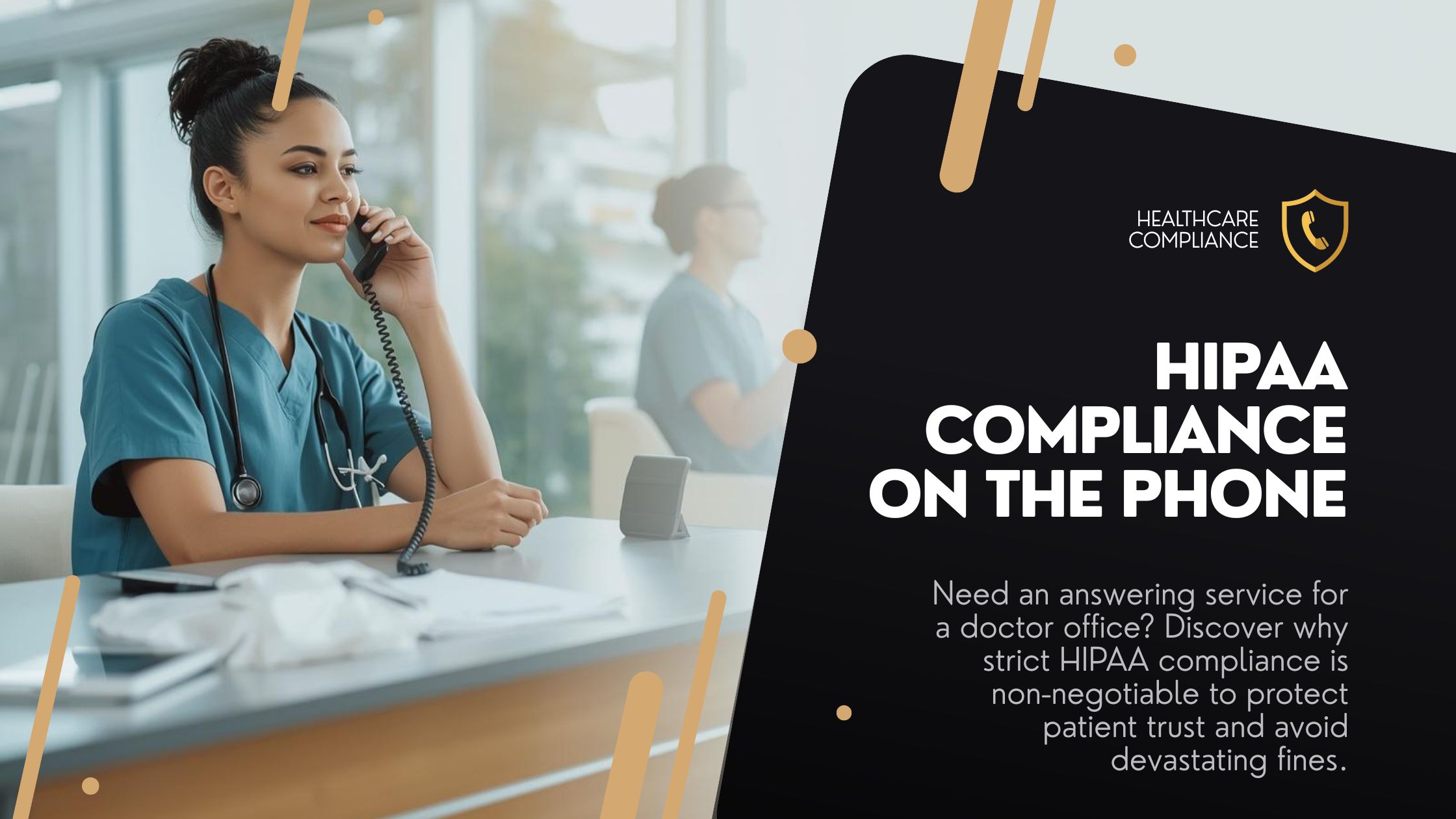 Why HIPAA Compliance is Non-Negotiable in an Answering Service for a Medical Office